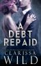 [The Debt Duet 02] • A Debt Repaid